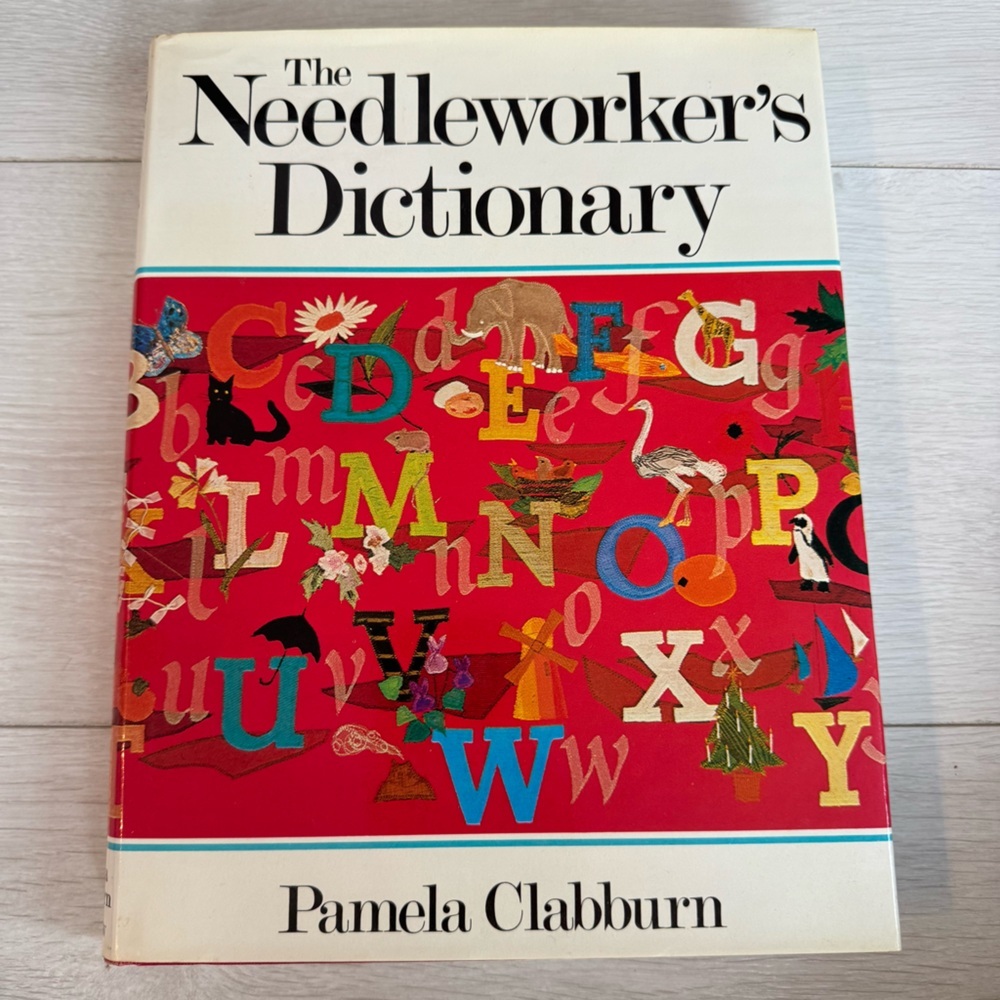 Vintage The Needleworkers Dictionary Book 1976 Hardcover